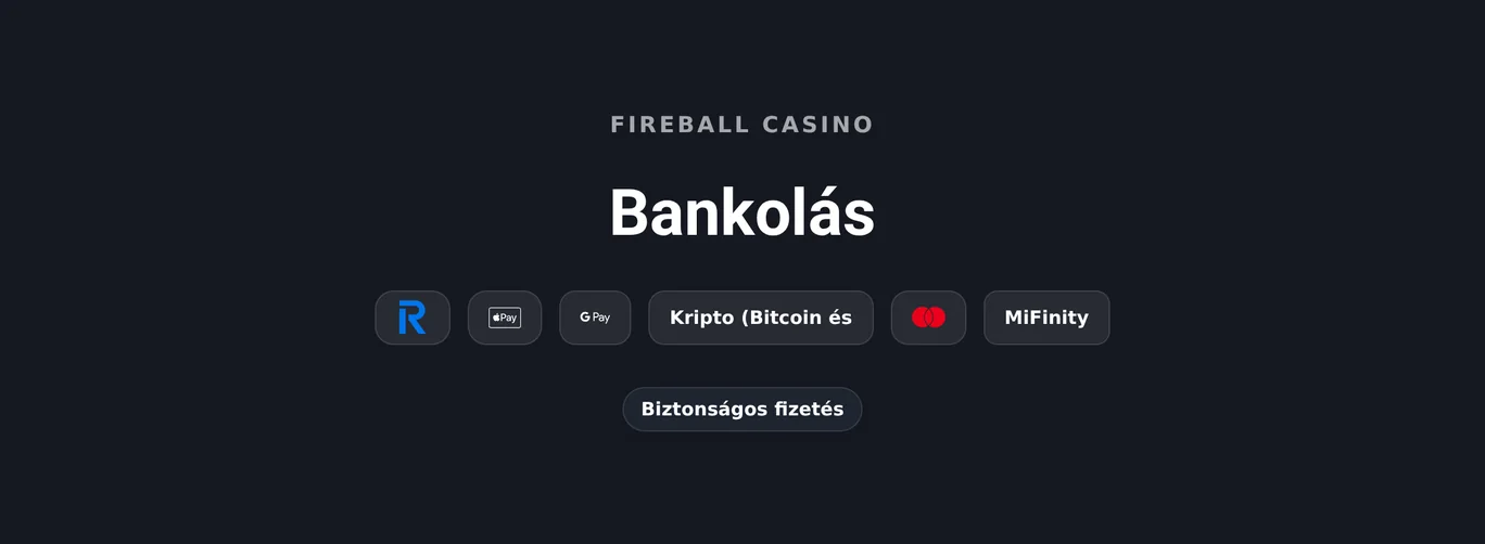A Fireball Casino fizetési módjai